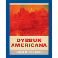 Dybbuk Americana - Hardcover