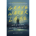 Gravewater Lake: A Thriller - Paperback