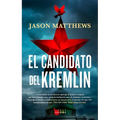 Candidato del Kremlin, El - Paperback