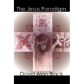 The Jesus Paradigm - Paperback