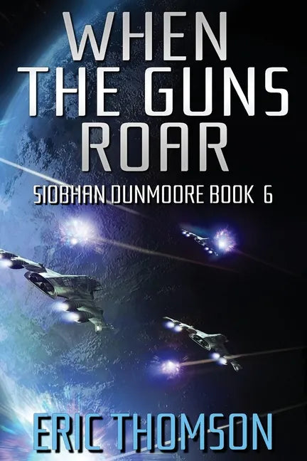 When the Guns Roar - Paperback