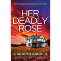 Her Deadly Rose: A totally gripping and unputdownable crime thriller - Paperback