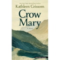 Crow Mary - Library Binding