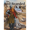 The Red-Bearded King: A Medieval Legend - Hardcover
