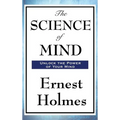 The Science of Mind - Hardcover
