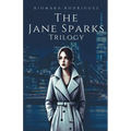 The Jane Sparks Trilogy - Paperback