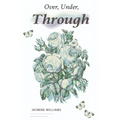 Over, Under, Through - Paperback