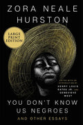 You Don't Know Us Negroes and Other Essays - Paperback