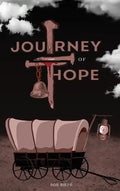 Journey of Hope - Hardcover