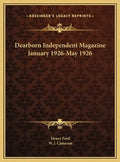 Dearborn Independent Magazine January 1926-May 1926 - Hardcover