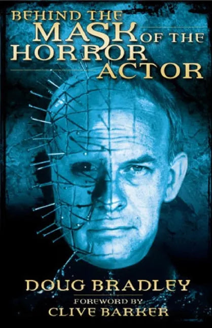Behind the Mask of the Horror Actor - Paperback