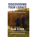 Discovering Your Legacy: A Journey of Values, Purpose, and Impact - Hardcover