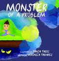 Monster of a Problem - Hardcover