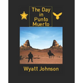 The Day in Punto Muerto - Paperback