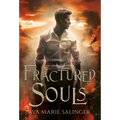 Fractured Souls (Fallen Messengers Book 1) - Hardcover