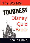 The World's Toughest Disney Quiz Book - Paperback
