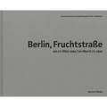 Arwed Messmer: Berlin, Fruchtstraße on March 27, 1952 - Hardcover
