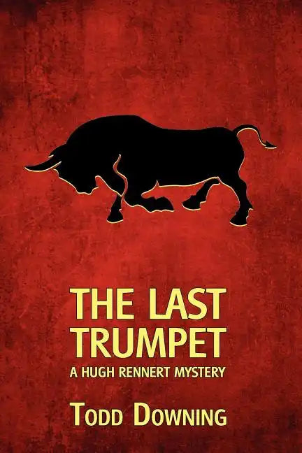 The Last Trumpet (a Hugh Rennert Mystery) - Paperback