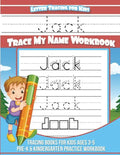 Letter Tracing for Kids Jack Trace my Name Workbook: Tracing Books for Kids ages 3 - 5 Pre-K & Kindergarten Practice Workbook - Paperback