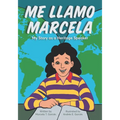 Me Llamo Marcela: My Story as a Heritage Speaker - Paperback