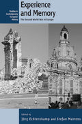 Experience and Memory: The Second World War in Europe - Paperback