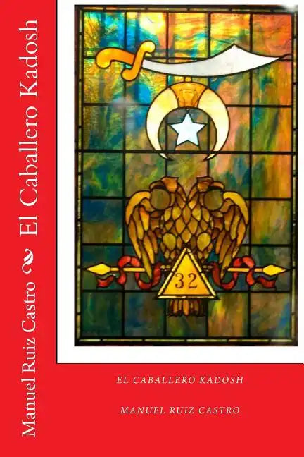 El Caballero Kadosh - Paperback