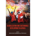 Globalization and Sustainable Development in Africa - Paperback