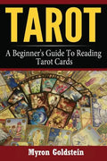 Tarot: A Beginner's Guide To Reading Tarot Cards - Paperback