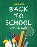 Back to School Coloring Pages - Paperback