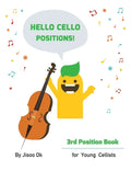 Hello Cello Positions! 3rd Position Book - Paperback