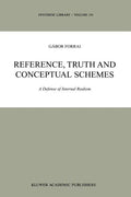 Reference, Truth and Conceptual Schemes: A Defense of Internal Realism - Paperback