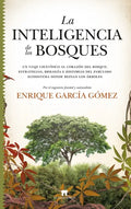 Inteligencia de Los Bosques, El - Paperback