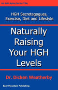 Naturally Raising Your HGH Levels - Paperback