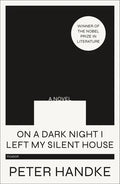 On a Dark Night I Left My Silent House - Paperback