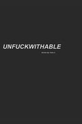 Unfuckwithable: How to Find Your Inner Badass - Paperback