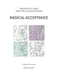 Radical Acceptance: Learning to Cope With Life's Uncertainties - Paperback