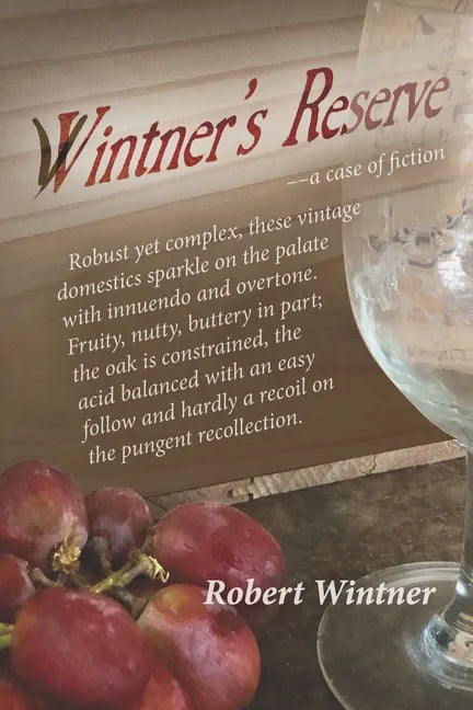 Wintner's Reserve: a case of fiction - Paperback