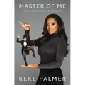 Master of Me: The Secret to Controlling Your Narrative - Hardcover