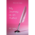 My Journey as an Author (A Memoir) - Paperback
