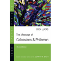 The Message of Colossians & Philemon - Paperback