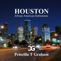 Houston African American Settlements - Paperback