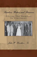 Bankers, Writers and Runners: Playing The Numbers In Cincinnati - Paperback