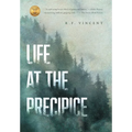 Life at the Precipice - Hardcover