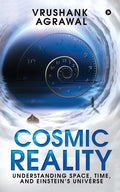 Cosmic Reality: Understanding space, time, and Einstein's universe - Paperback