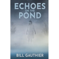 Echoes on the Pond - Paperback