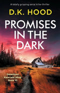 Promises in the Dark: A totally gripping serial killer thriller - Paperback