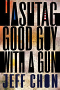 Hashtag Good Guy with a Gun - Paperback