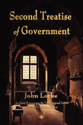 Second Treatise of Government - Paperback