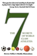 The 7 Secrets of World Class Athletes - Paperback