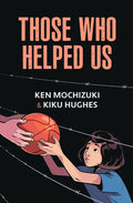 Those Who Helped Us: Assisting Japanese Americans During the War - Paperback